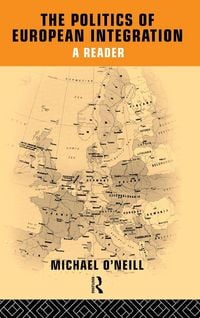 Produktbild: The Politics of European Integration