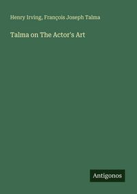 Produktbild: Talma on The Actor's Art