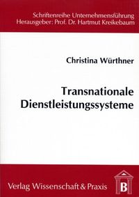 Transnationale Dienstleistungssysteme Christina Würthner