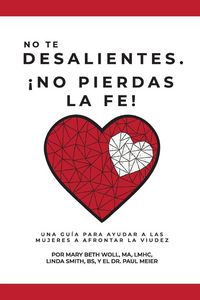 Produktbild: No te desalientes &iexcl;No pierdas la fe!