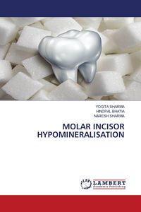 Produktbild: Molar Incisor Hypomineralisation