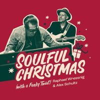 Bild vom Artikel SOULFUL CHRISTMAS (with a Funky Twist), 1 Audio-CD vom Autor Raphael & Alex Schultz Wressnig