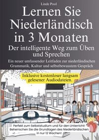Produktbild: Lernen Sie Niederl&auml;ndisch in 3 Monaten - Der intelligente Weg zum &Uuml;ben und Sprechen