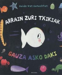 Produktbild: Arrain zuri txikiak gauza asko daki