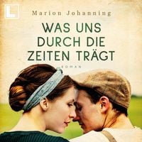 Produktbild: Was uns durch die Zeiten tr&auml;gt