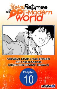 Produktbild: The Isekai Returnee is Too OP for the Modern World #010