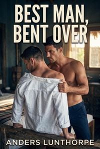 Produktbild: Best Man, Bent Over
