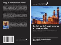 Produktbild: D&eacute;ficit de infraestructuras y retos sociales