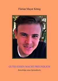 Produktbild: Gutes Essen Macht Freundlich