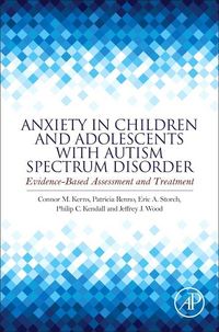 Produktbild: Kerns, C: Anxiety in Children and Adolescents with Autism Sp