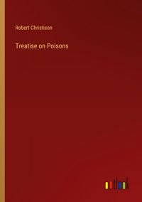 Produktbild: Treatise on Poisons