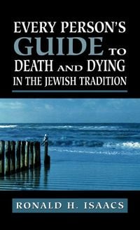 Produktbild: Every Person's Guide to Death and Dying in the Jewish Tradition