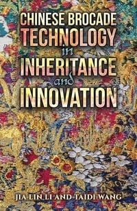 Produktbild: Chinese Brocade Technology in Inheritance and Innovation