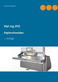 Produktbild: Dipl. Ing. (FH) Papierschneiden