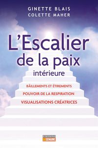 Produktbild: L'escalier de la paix int&eacute;rieure