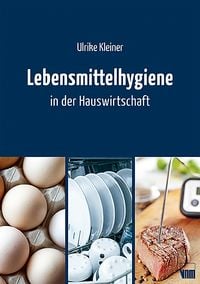 Produktbild: Lebensmittelhygiene in der Hauswirtschaft