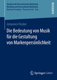 Produktbild: Die Bedeutung von Musik f&uuml;r die Gestaltung von Markenpers&ouml;nlichkeit