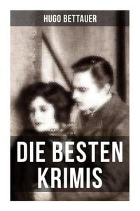 Produktbild: Die besten Krimis von Hugo Bettauer