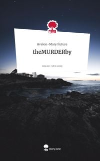 Produktbild: TheMURDERby. Life is a Story - story.one