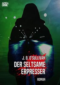 Produktbild: Der Seltsame Erpresser