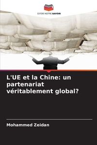 Produktbild: L'UE et la Chine: un partenariat v&eacute;ritablement global?