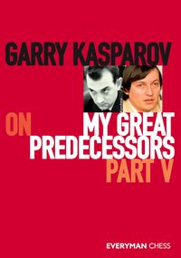 Produktbild: Garry Kasparov on My Great Predecessors, Part Five