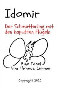 Produktbild: Idomir, der Schmetterling mit den kaputten Fl&uuml;geln