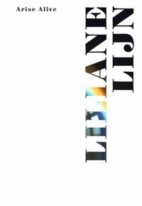 Produktbild: Liliane Lijn. Arise Alive (Deutsch)