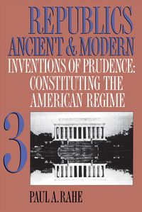 Produktbild: Republics Ancient and Modern, Volume III