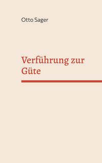 Produktbild: Verf&uuml;hrung zur G&uuml;te