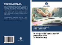 Produktbild: Biologisches Konzept der parodontalen Wundheilung