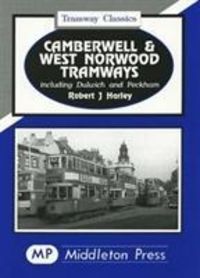 Produktbild: Harley, R: Camberwell and West Norwood Tramways