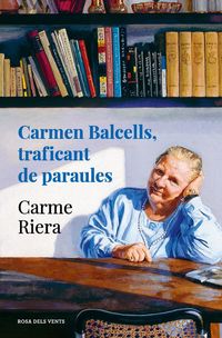 Produktbild: Carmen Balcells, traficant de paraules