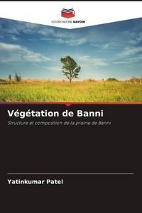 Produktbild: V&eacute;g&eacute;tation de Banni