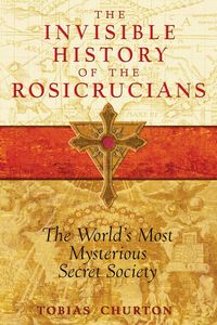 Produktbild: The Invisible History of the Rosicrucians