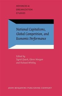 Produktbild: National Capitalisms, Global Competition, and Economic Performance