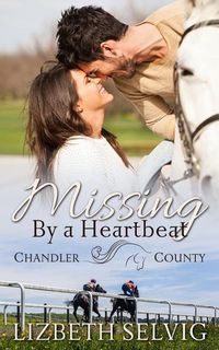 Produktbild: Missing By a Heartbeat: A Chandler County Novel