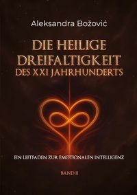 Produktbild: Die Heilige Dreifaltigkeit des XXI Jahrhunderts