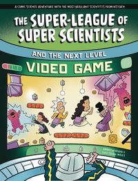 Produktbild: The Super-League of Super Scientists and the Next-Level Video Game