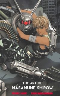 Produktbild: The Art Of Masamune Shirow