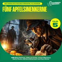 Produktbild: F&uuml;nf Apfelsinenkerne (Die Sherlock Holmes H&ouml;rspiel-Klassiker, Folge 5)