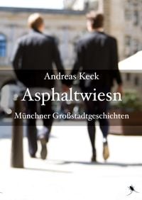 Bild vom Artikel Asphaltwiesn vom Autor Andreas Keck