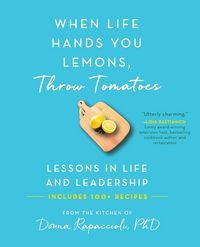 Produktbild: When Life Hands You Lemons, Throw Tomatoes