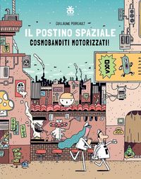 Produktbild: Cosmobanditi motorizzati. Il postino spaziale