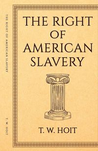 Produktbild: The Right of American Slavery
