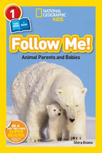 Produktbild: Follow Me! (National Geographic Kids Readers, Level 1/Co-Reader)
