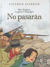 Produktbild: Max Fridman : la guerre d'Espagne : no pasaran: Tomes 3 &agrave; 5