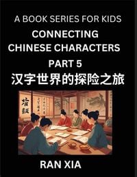 Produktbild: Mandarin Chinese Characters for Kids (Part 5)- A Test Series for Children to Recognize Chinese Characters by Column Matching