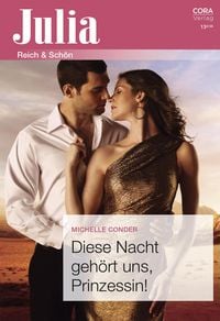 Produktbild: Diese Nacht geh&ouml;rt uns, Prinzessin!