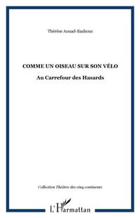 Produktbild: Comme un oiseau sur son velo-Au carrefou